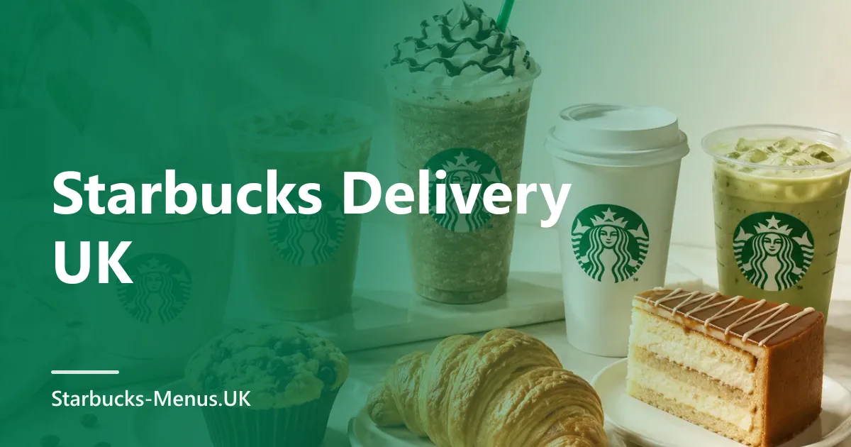 Starbucks Delivery UK