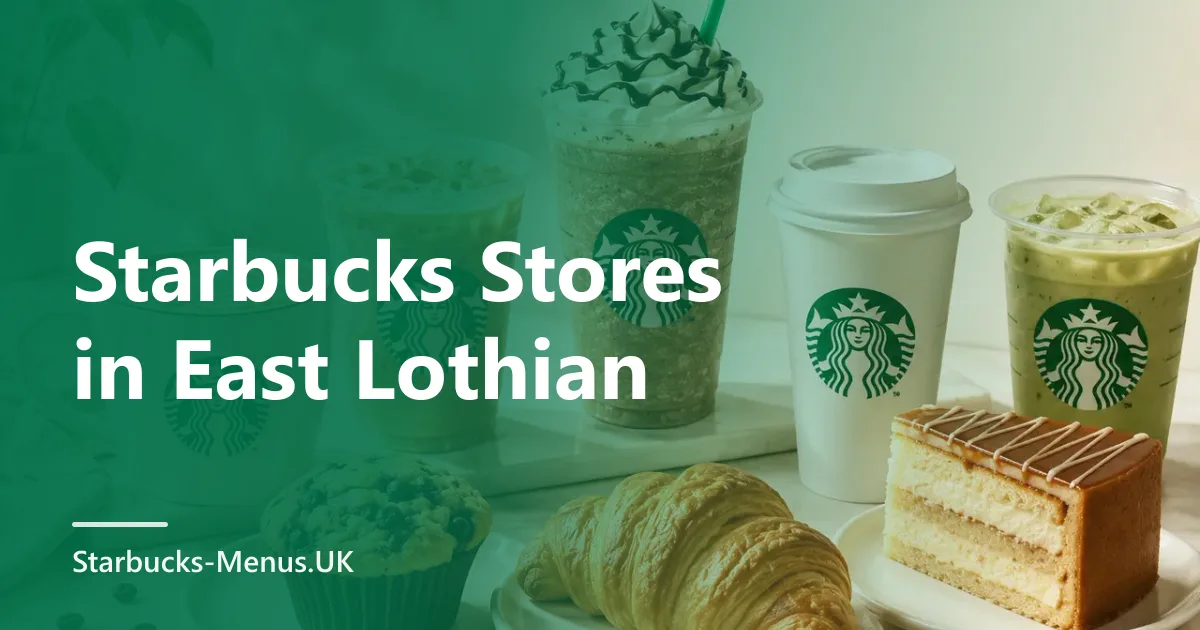 Starbucks Stores in East Lothian