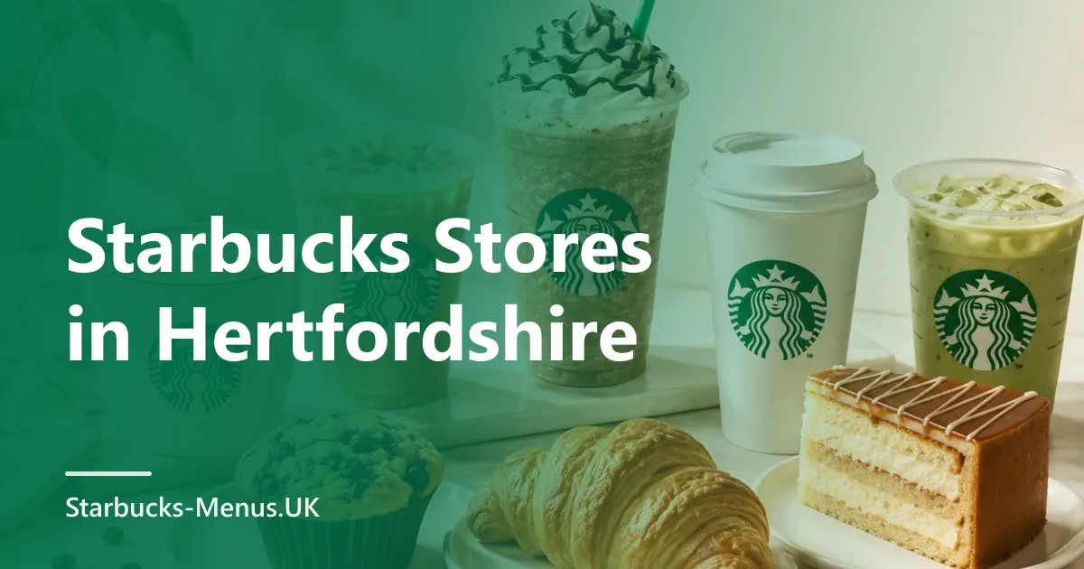 Starbucks Stores in Hertfordshire