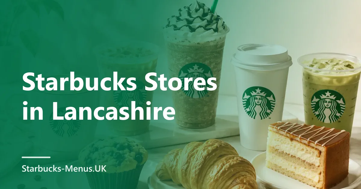 Starbucks Stores in Lancashire