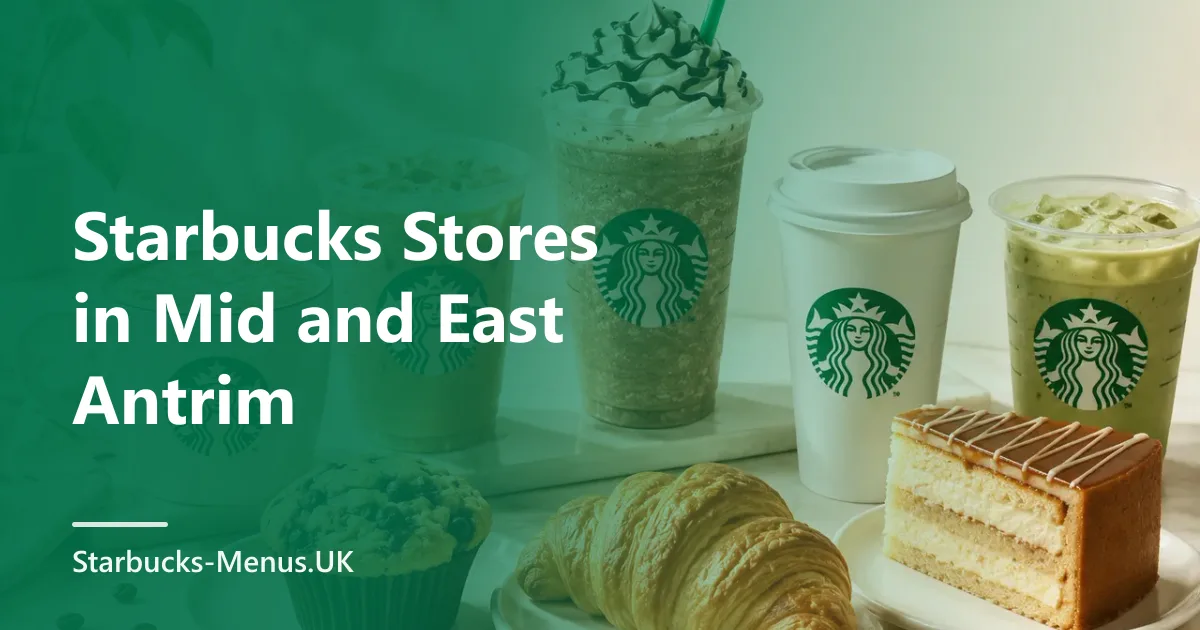 Starbucks Stores in Mid and East Antrim