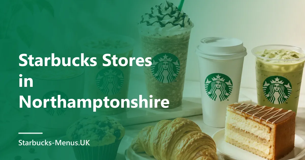 Starbucks Stores in Northamptonshire