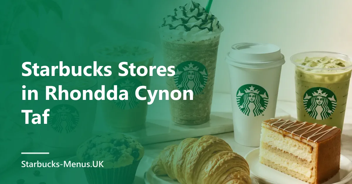 Starbucks Stores in Rhondda Cynon Taf
