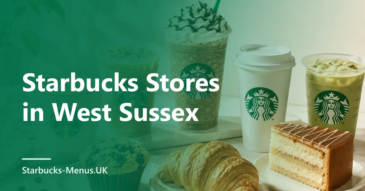Starbucks Stores in West Sussex
